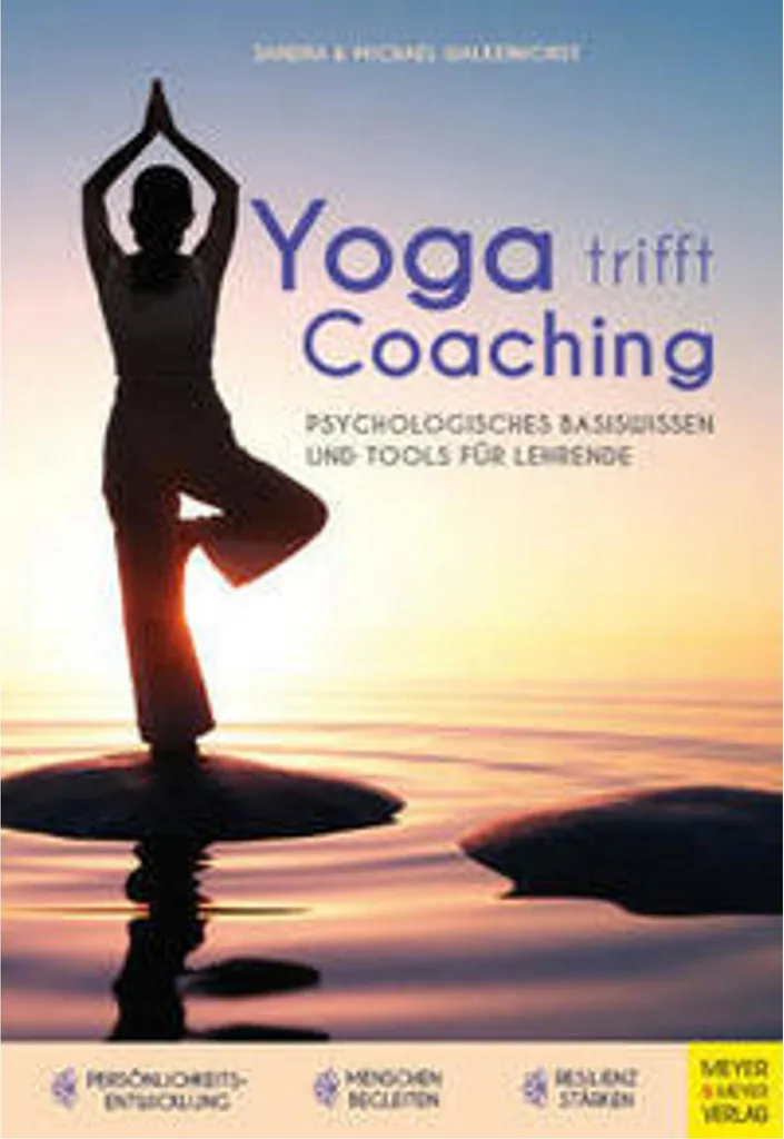 Yoga trifft Coaching : Méthode combinée yoga et psychologie positive