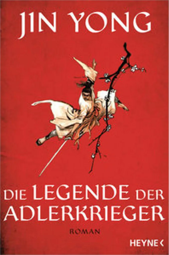 Die Legende der Adlerkrieger - Livre idéal pour fans de culture Wuxia