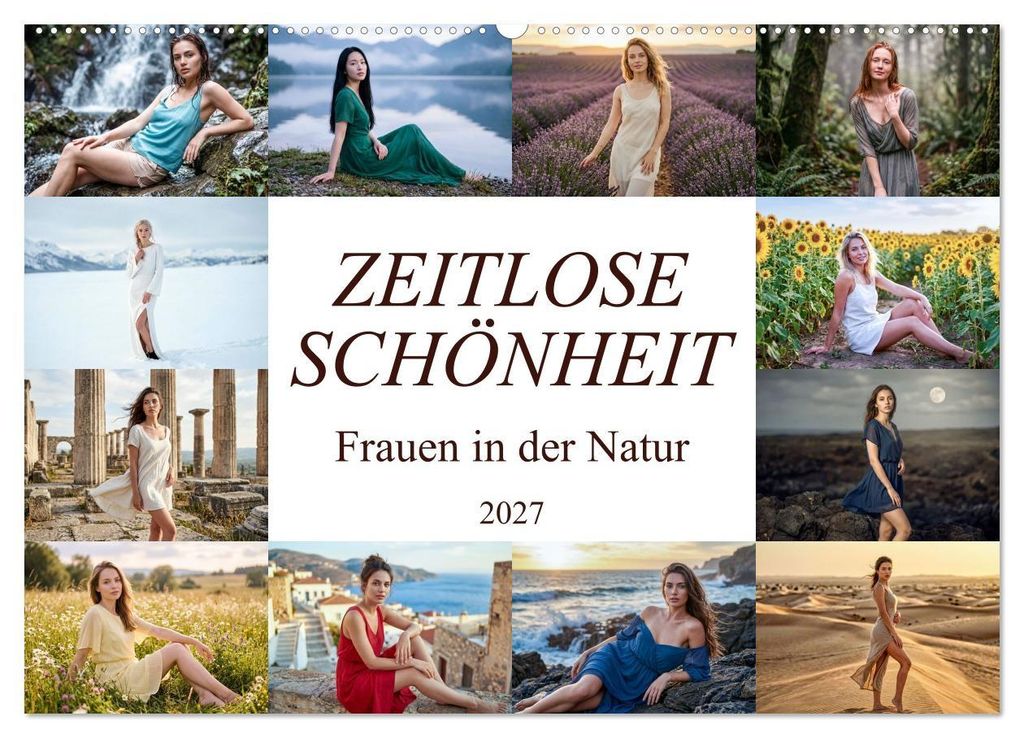 Zeitlose Schönheit - Frauen in der Natur (Wandkalender 2027 DIN A2 quer), CALVENDO Monatskalender