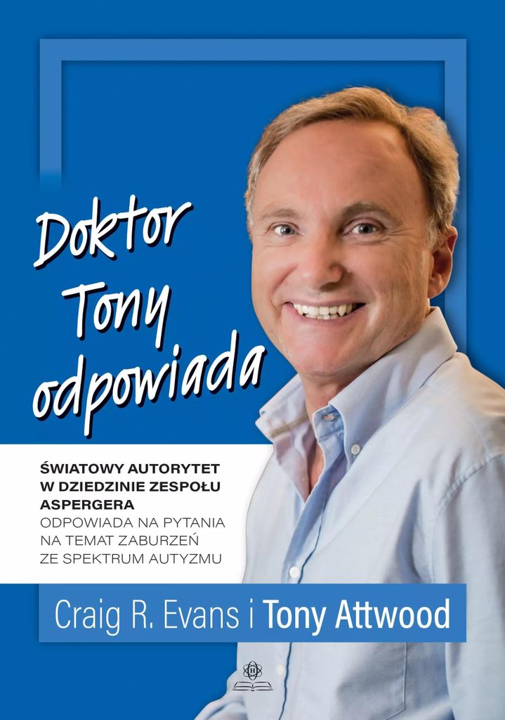 Doktor Tony odpowiada Craig R. Evans, Tony Attwood (Buch auf Polnisch)