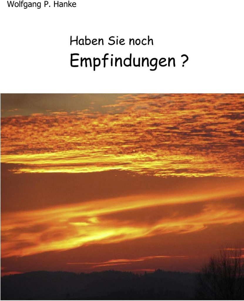 Haben Sie noch Empfindungen?