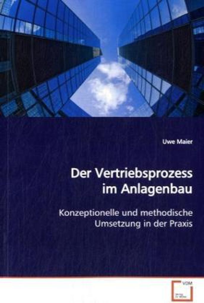 Der Vertriebsprozess im Anlagenbau