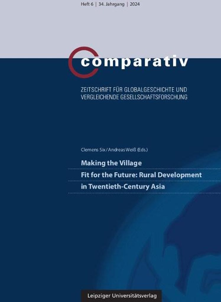 Making the Village Fit for the Future: Rural Development in Twentieth-Century Asia