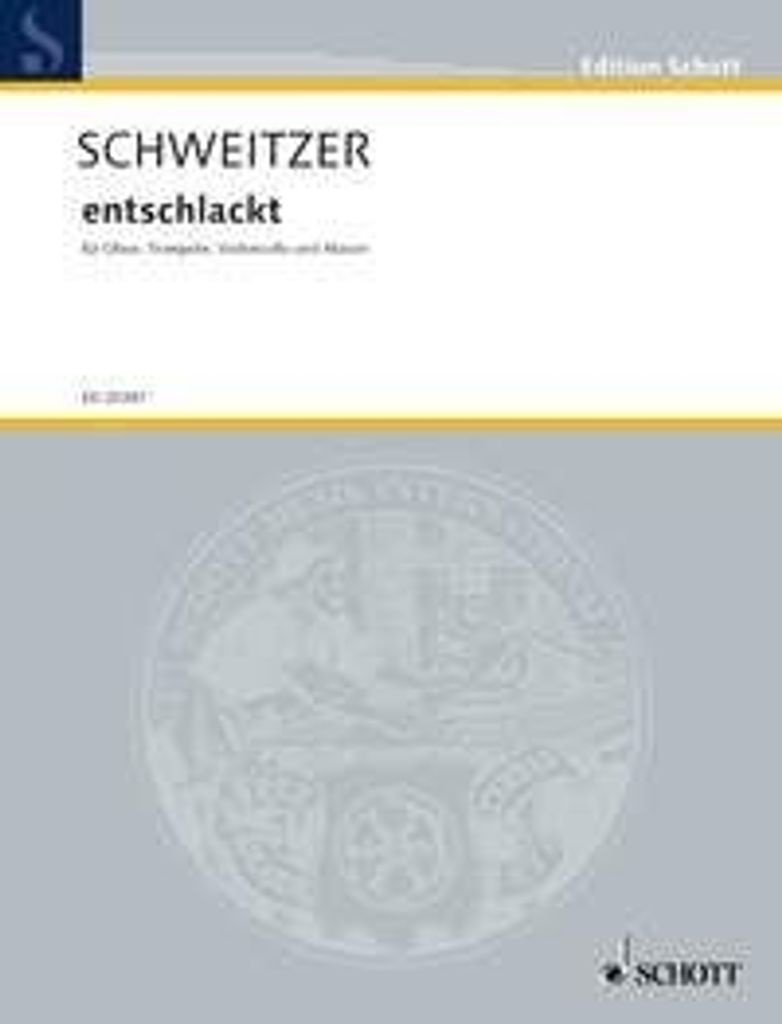 entschlackt (Piece in Two Parts) - Schweitzer, Benjamin