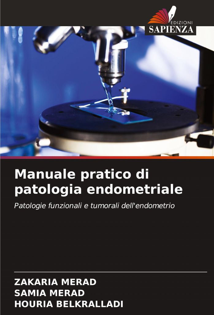 Manuale pratico di patologia endometriale