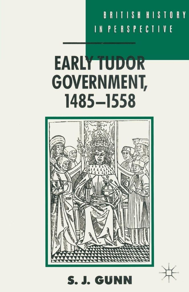 Die frühe Tudor-Regierung, 1485-1558