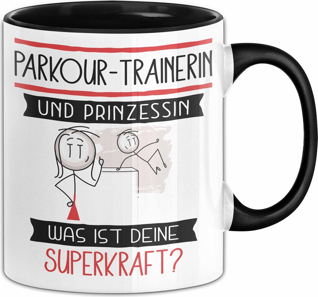 Parkour-Trainerin Und Prinzessin Tasse Geschenk Für Eine Parkour-Trainerin Geburtstag Was Ist Deine Superkraft (Schwarz)