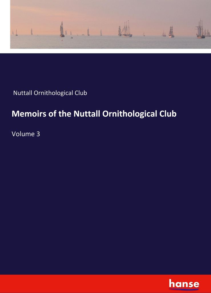 Memoirs of the Nuttall Ornithological Club
