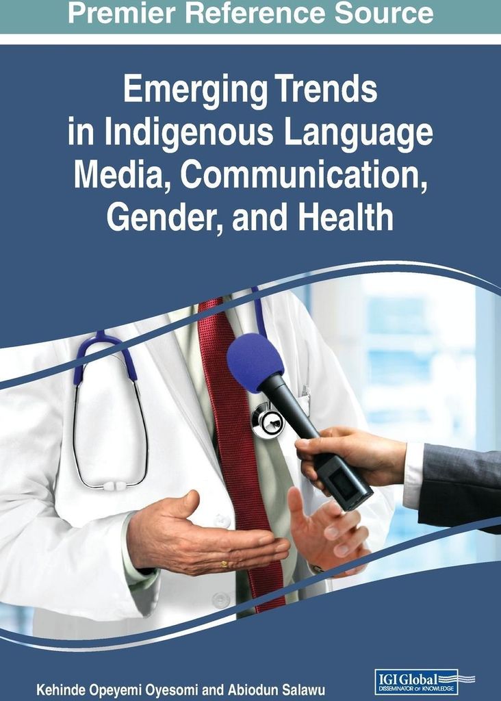 Emerging Trends in Indigenous Language Media, Communication, Gender, and Health