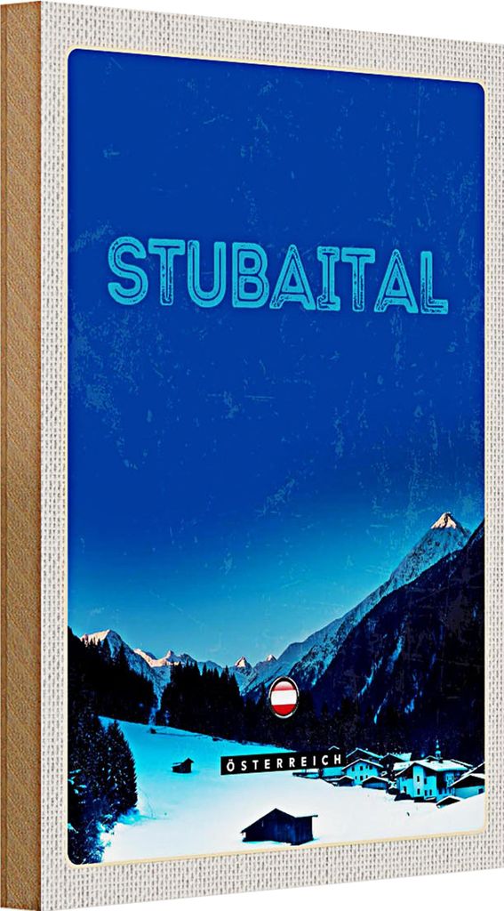 Holzschild Reise 20x30cm Stubaital Österreich Winterzeit Schnee