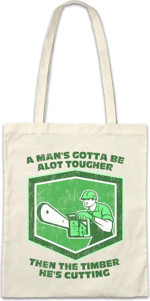 Urban Backwoods A Man's Gotta Be A Lot Tougher, Stofftasche, Farbe: Beige