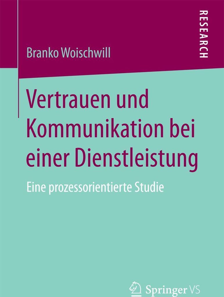 Vertrauen und Kommunikation bei einer Dienstleistung