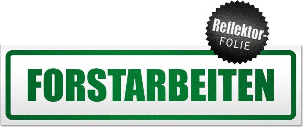 Forstarbeiten Magnetschild Schild magnetisch