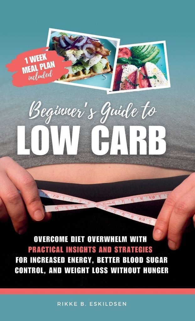 Beginner's Guide to Low Carb
