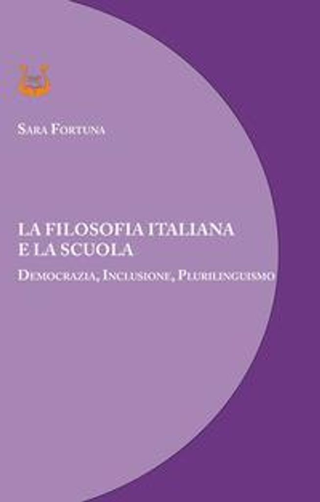 Fortuna, S: Filosofia italiana e la scuola. Democrazia, incl