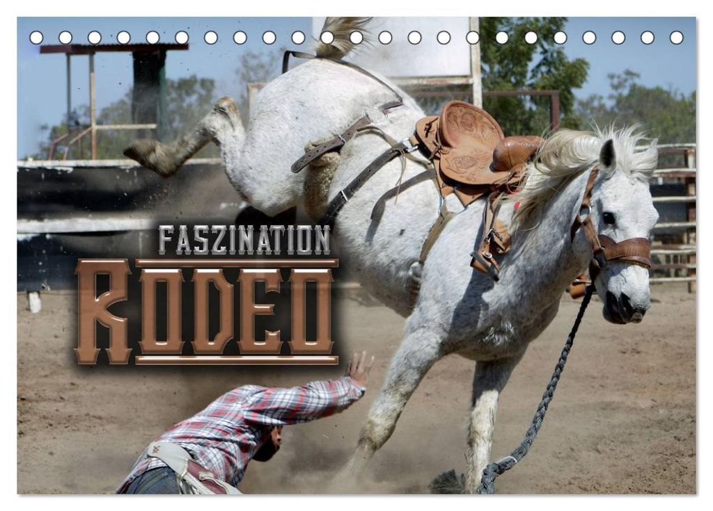 Faszination Rodeo (Tischkalender 2027 DIN A5 quer), CALVENDO Monatskalender