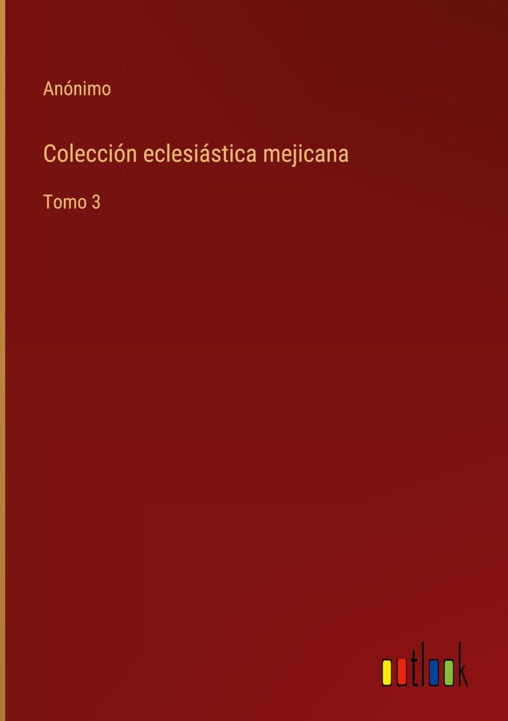 Colección eclesiástica mejicana
