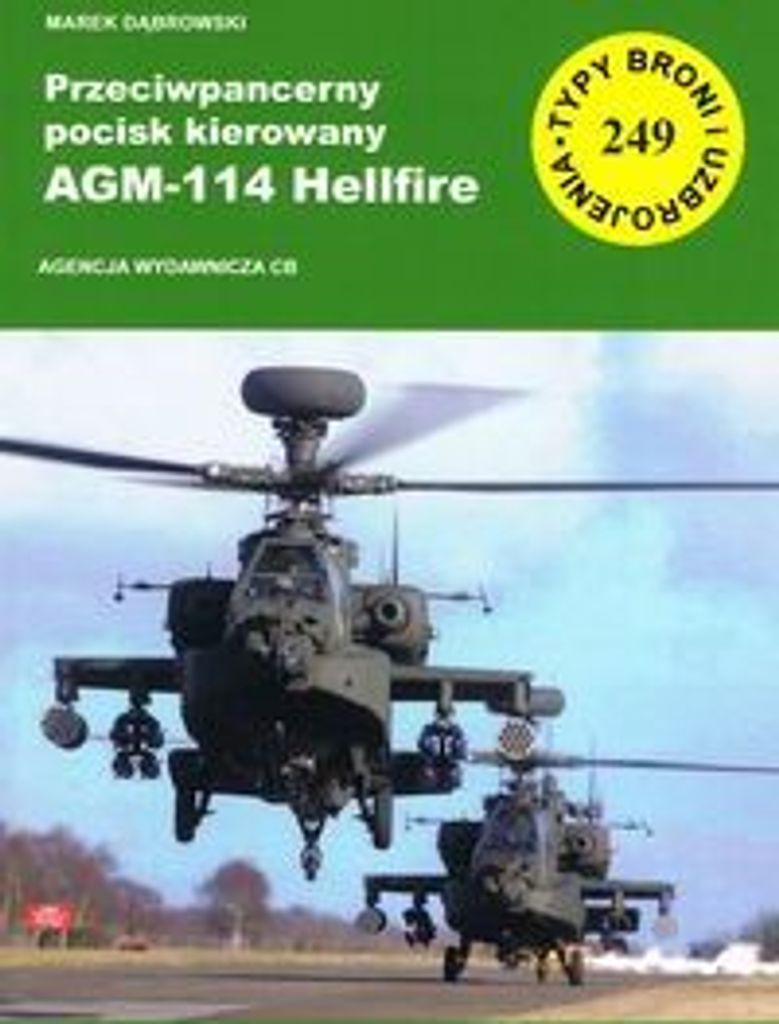 Przeciwpancerny pocisk kierowany AGM-114 Hellfire - Marek Dąbrowski (Literatur auf Polnisch)