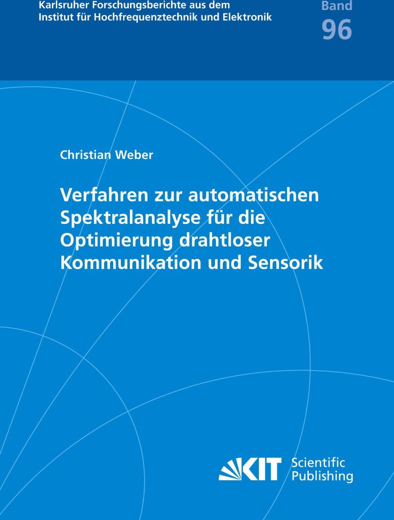 Verfahren zur automatischen Spektralanalyse für die Optimierung drahtloser Kommunikation und Sensorik