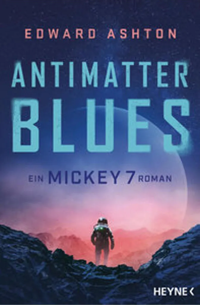 Antimatter Blues Suite de Mickey 7 avec Intrigue sur le Clonage Humain
