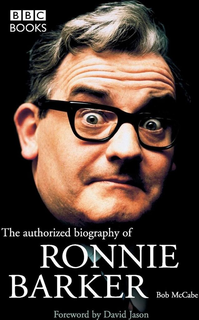 Ronnie Barker Authorised Biography