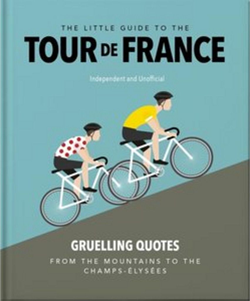 The Little Guide to The Tour de France