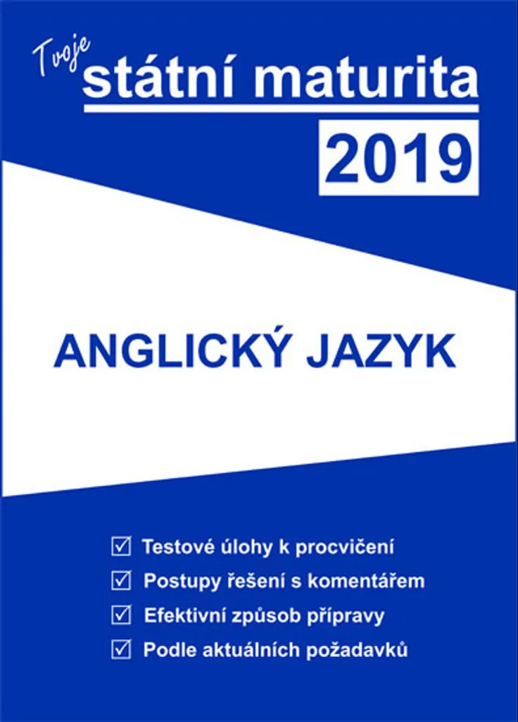 Maîtrisez l'Anglais au Bac 2019 avec Tvoje státní maturita V. Vokolek