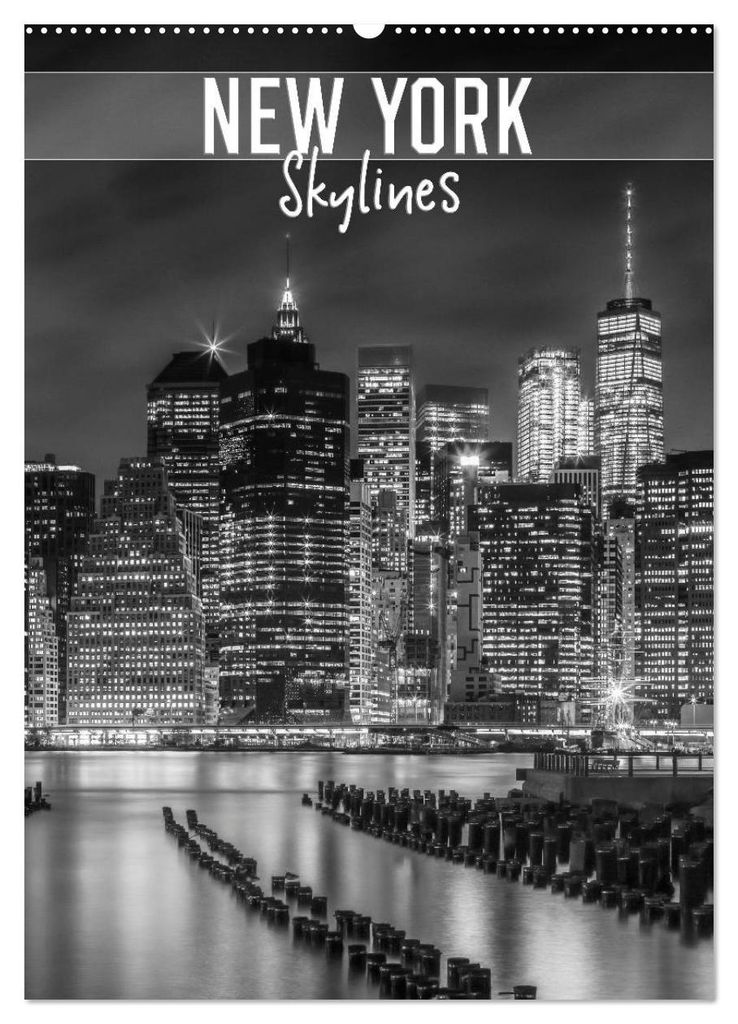 NEW YORK Skylines (Wandkalender 2027 DIN A2 hoch), CALVENDO Monatskalender