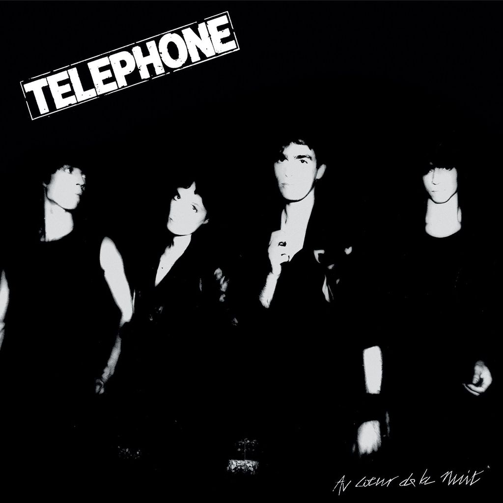 Téléphone-Au Coeur De La Nuit (Remastered 2015)
