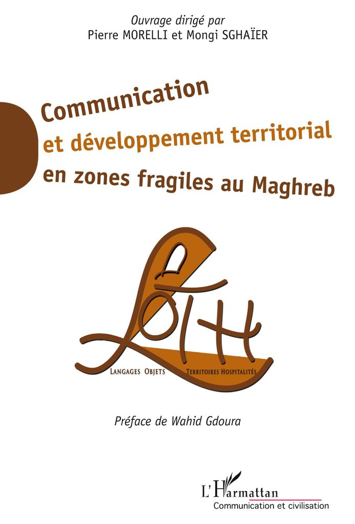 Communication et développement territorial en zones fragiles au Maghreb