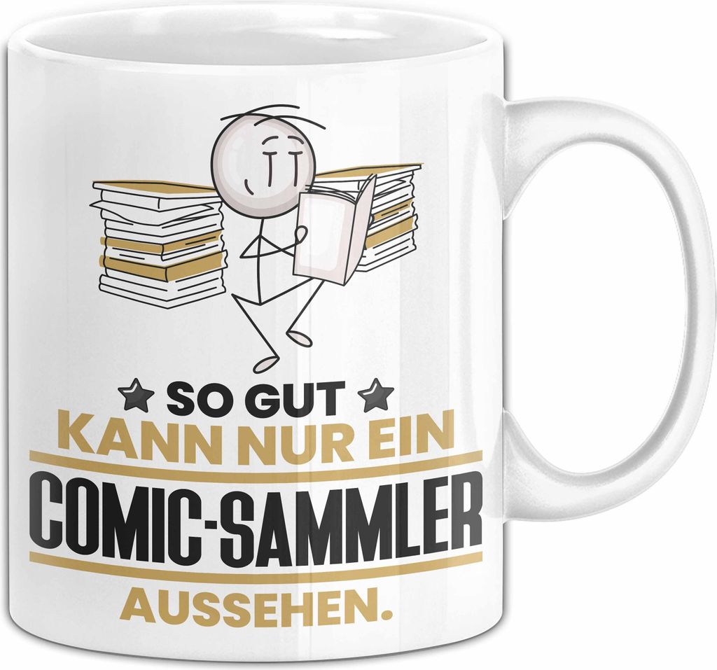 Comic-Sammler Geschenk Tasse So Gut Kann Nur Ein Comic-Sammler Aussehen Geschenkidee Kaffee-Becher (Weiß)