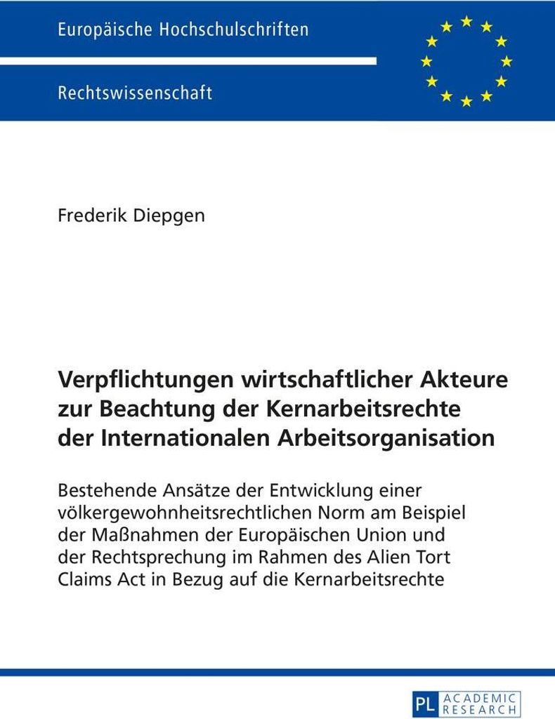 Verpflichtungen wirtschaftlicher Akteure zur Beachtung der Kernarbeitsrechte der Internationalen Arbeitsorganisation