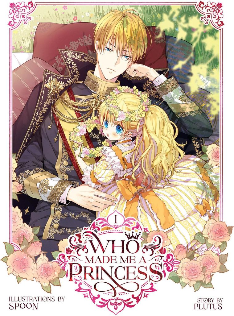 Who Made Me a Princess Vol. 1