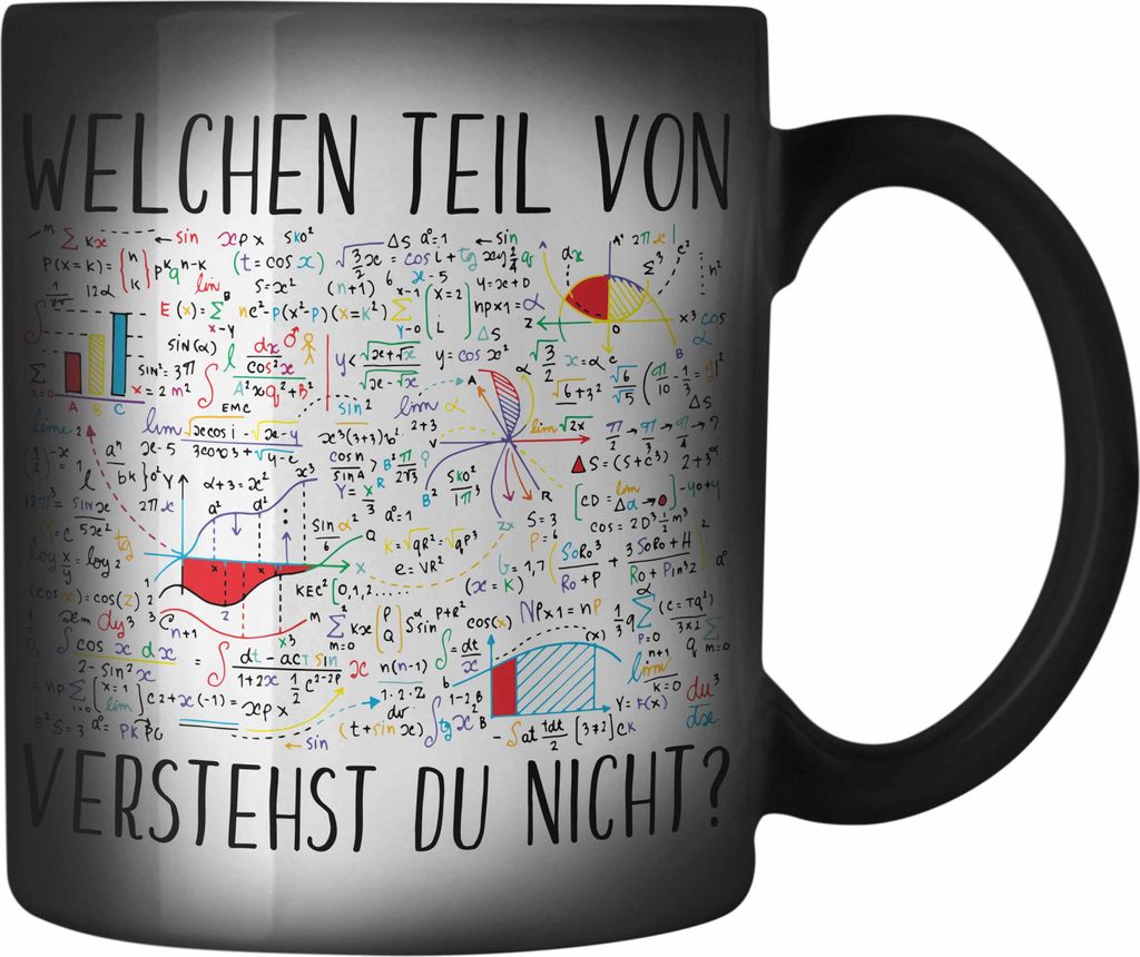 Trendation - Lustige Farbwechsel Zauber-Tasse Geschenk Welchen Tell Von Verstehst du Nicht Mathematiker Physiker Mathelehrer Geschenkidee (Schwarz)