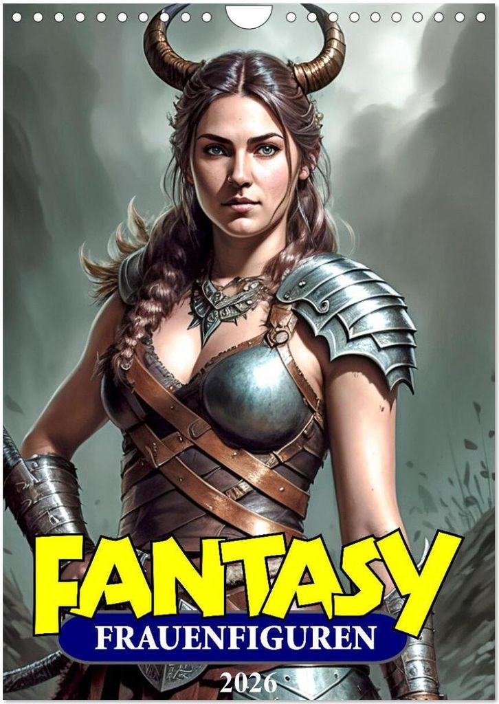 Fantasy-Frauenfiguren (Wandkalender 2026 DIN A4 hoch), CALVENDO Monatskalender