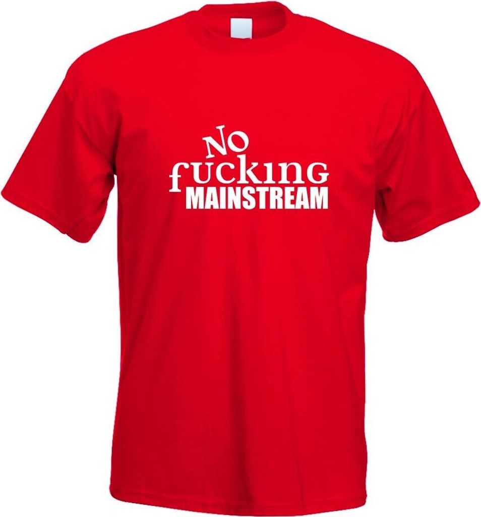 Kiwistar - T-Shirt - rot - No Fucking Mainstream Motiv Bedruckt Funshirt Design Print - mit Motiv Bedruckt - Funshirt Design - Sport - Freizeit - H...