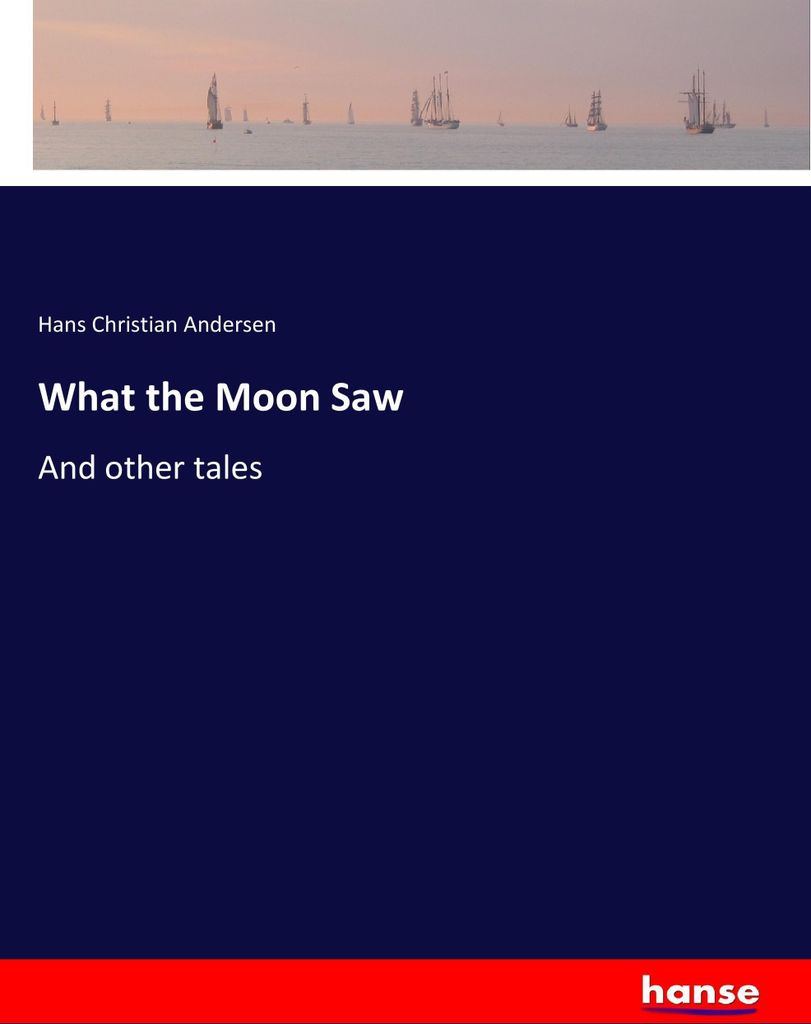 What the Moon Saw