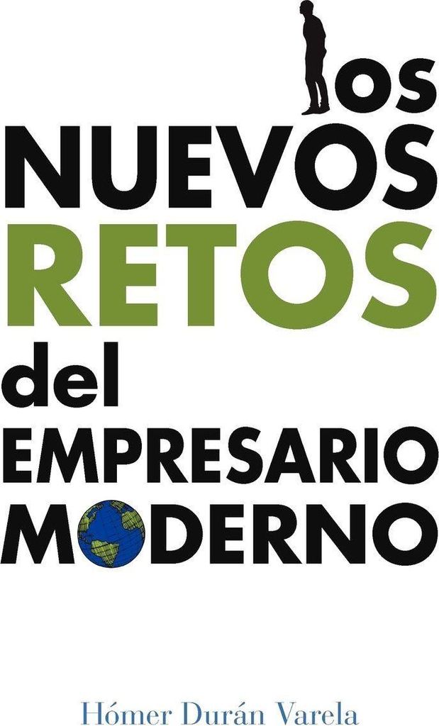 Los Nuevos Retos del Empresario Moderno