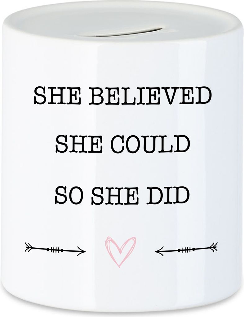 She Believed She Could So She Did Spardose Spruch Geschenk Frauenpower Frauentag Feminismus