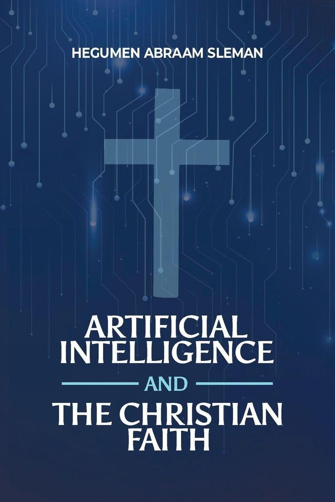 Artificial Intelligence and the Christian Faith