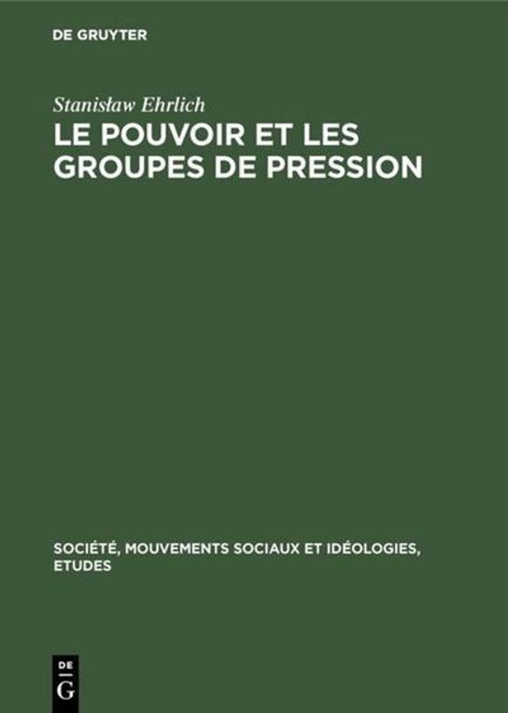 Le pouvoir et les groupes de pression