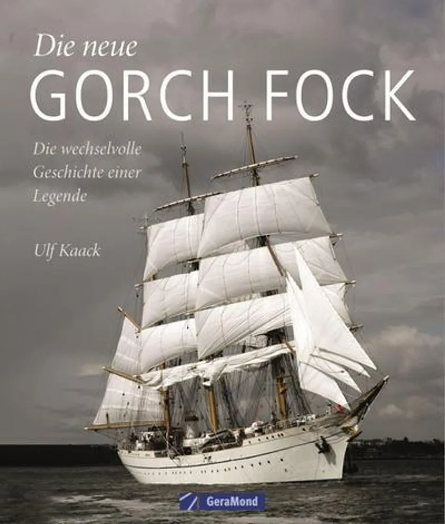 Livre Gorch Fock Histoire du Voilier École de la Marine Allemande