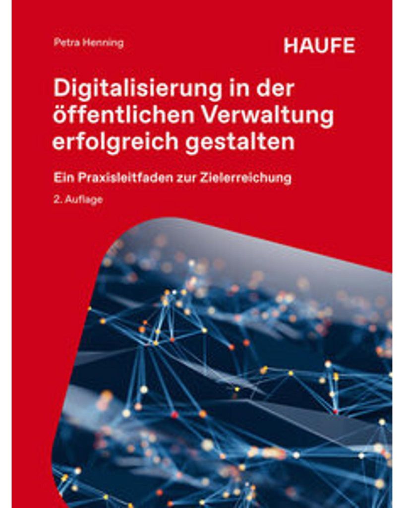 Digitalisierung in der öffentlichen Verwaltung erfolgreich gestalten