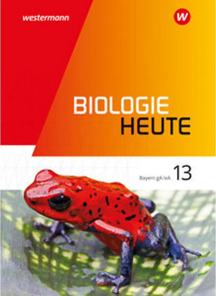 Biologie aujourd'hui SII 13 Bavière : Manuel illustré avec exercices