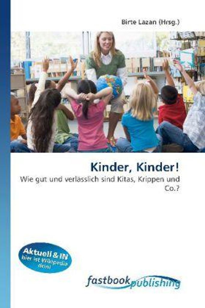 Kinder, Kinder!