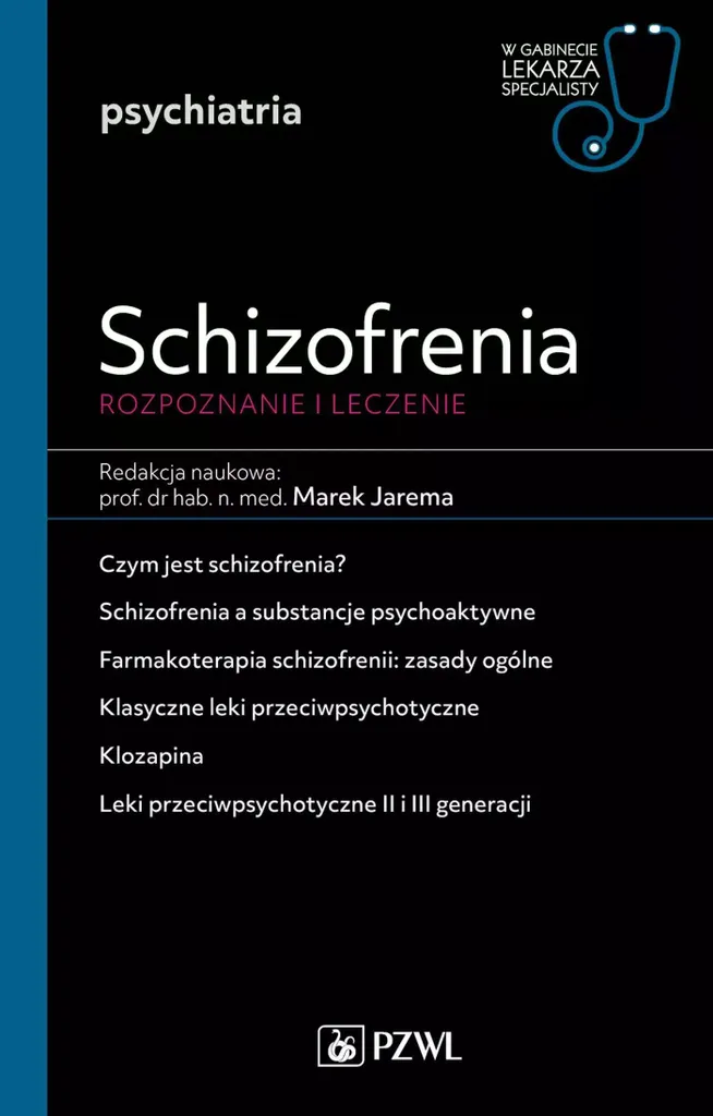 Schizophrénie Diagnostic et traitement : Guide de Cabinet Psychiatrique