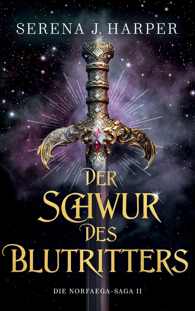 Der Schwur des Blutritters: Die Norfaega-Saga 2