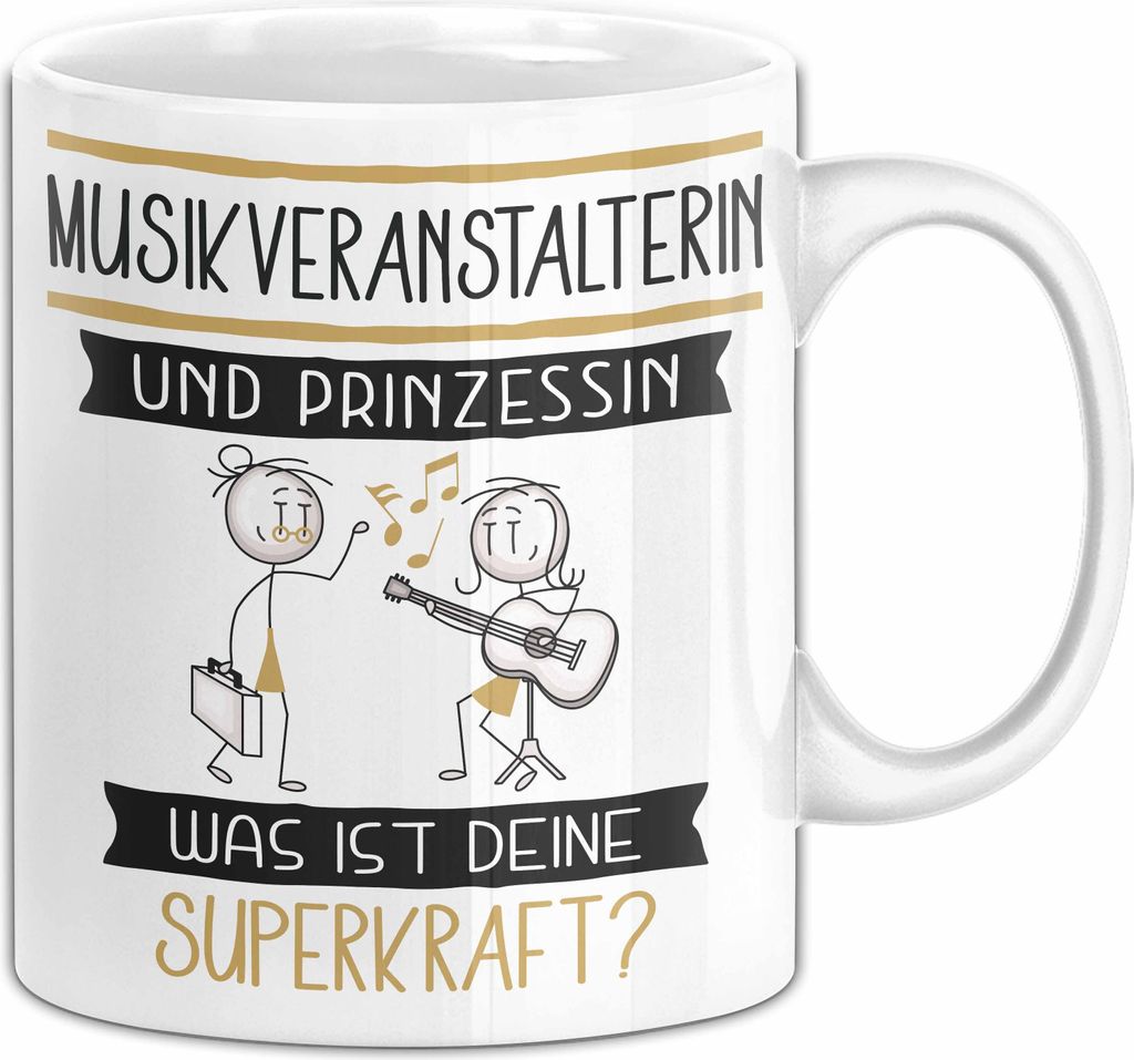 Musikveranstalterin Und Prinzessin Tasse Geschenk Für Eine Musikveranstalterin Geburtstag Was Ist Deine Superkraft (Weiß)