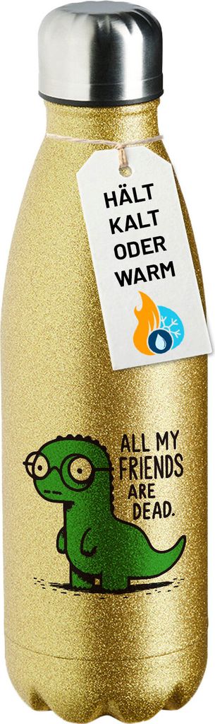 Huuraa Trinkflasche All friends are dead T-Rex 500ml Gold Edelstahl Wasserflasche Trinkflasche Geschenkidee