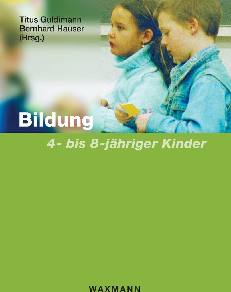 Bildung 4- bis 8-jähriger Kinder